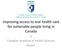 Improving access to oral health care for vulnerable people living in Canada. A Canadian Academy of Health Sciences Report