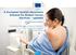 A European Quality Assurance Scheme for Breast Cancer Services - updates Joint Research Centre