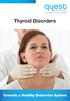Thyroid Disorders Towards a Healthy Endocrine System