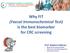 Why FIT (Faecal Immunochemical Test) is the best biomarker for CRC screening