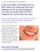 Are your yellow teeth keeping you from smiling more?
