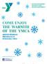 COME ENJOY THE WARMTH OF THE YMCA WINTER PROGRAM PREVIEW 2018 SCHUYLKILL YMCA