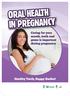 ORAL HEALTH IN PREGNANCY
