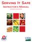 Serving It Safe. Instructor s Manual FOURTH EDITION