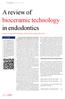 A review of bioceramic technology in endodontics