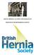 GROIN HERNIA PATIENT INFORMATION PRODUCED BY THE BRITISH HERNIA SOCIETY
