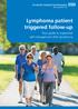 Lymphoma patient triggered follow-up. Your guide to supported self-management after lymphoma