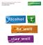 Brief interventions for alcohol misuse Training and material for non-specialists