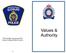 Values & Authority. This booklet was prepared by Greater Sudbury Police Service.