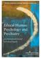 Ethical Human Psychology and Psychiatry