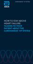 CARDIOMEMS HF SYSTEM HOW TO STAY ABOVE HEART FAILURE: TALKING TO YOUR PATIENT ABOUT THE