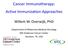 Cancer Immunotherapy: Active Immunization Approaches