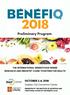 Preliminary Program OCTOBER 2-4, 2018 THE INTERNATIONAL RENDEZVOUS WHERE RESEARCH AND INDUSTRY COME TOGETHER FOR HEALTH. Quebec City Convention Center