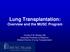 Lung Transplantation: Overview and the MUSC Program