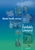 Mental health services. Fairfield & Liverpool. December 2008