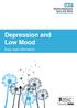 Depression and Low Mood. Easy read information