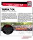 THANK YOU. Team Leader Kit FOR BEING A TEAM LEADER! VOLUNTEER WITH US!