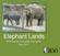 Elephant Lands. Summative Evaluation Highlights May 2017