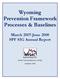 Wyoming Prevention Framework Processes & Baselines