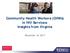 Community Health Workers (CHWs) in HIV Services: Insights from Virginia. November 16, 2017