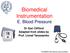 Biomedical Instrumentation E. Blood Pressure