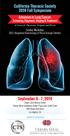 California Thoracic Society 2014 Fall Symposium. September 6 7, Advances in Lung Cancer: Sunday Workshop: