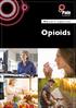 Pain CONCERN. Medicines for long-term pain. Opioids