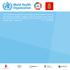 WHO Global Dialogue on Partnerships for Sustainable Financing of Noncommunicable Disease (NCD) Prevention and Control