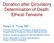 Donation after Circulatory Determination of Death: Ethical Tensions