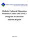 Holistic Cultural Education Wellness Center (HCEWC): Program Evaluation Interim Report