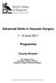 Advanced Skills in Vascular Surgery. 7-9 June Programme
