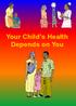 Your Child s Health Depends on You