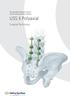 The Versatile Polyaxial Solution for the Universal Spine Systems. USS II Polyaxial. Surgical Technique