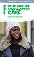 A practical guide to living with and after cancer. Helping you take an active role in your cancer care