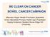 BE CLEAR ON CANCER BOWEL CANCER CAMPAIGN