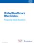 UnitedHealthcare RIte Smiles. Frequently Asked Questions