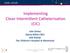 Implementing Clean Intermittent Catheterisation (CIC)