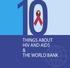 THINGS ABOUT HIV AND AIDS & THE WORLD BANK