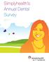 Simplyhealth s Annual Dental Survey