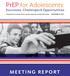 PrEP for Adolescents: SUCCESSES, CHALLENGES & OPPORTUNITIES 11/18/2015