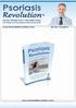 Psoriasis Revolution by Dan Crawford. The Only Clinically Proven 7-Step Holistic System For Curing And Preventing Psoriasis Permanently