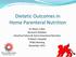 Dietetic Outcomes in Home Parenteral Nutrition