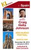 in Spain with Craig Hella Johnson AÑO NUEVO FESTIVAL in BARCELONA December 28, 2013 January 4, 2014 Individual & Gala Concerts
