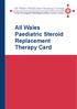 All Wales Paediatric Steroid Replacement Therapy Card