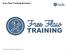 Free Flow Training Brochure. Free Flow Training All rights reserved. 1