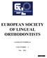 EUROPEAN SOCIETY OF LINGUAL ORTHODONTISTS