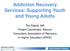Addiction Recovery Services: Supporting Youth and Young Adults