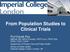 From Population Studies to Clinical Trials