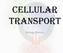 Cellular Transport. Biology Honors