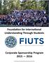 Foundation for International Understanding Through Students Corporate Sponsorship Program